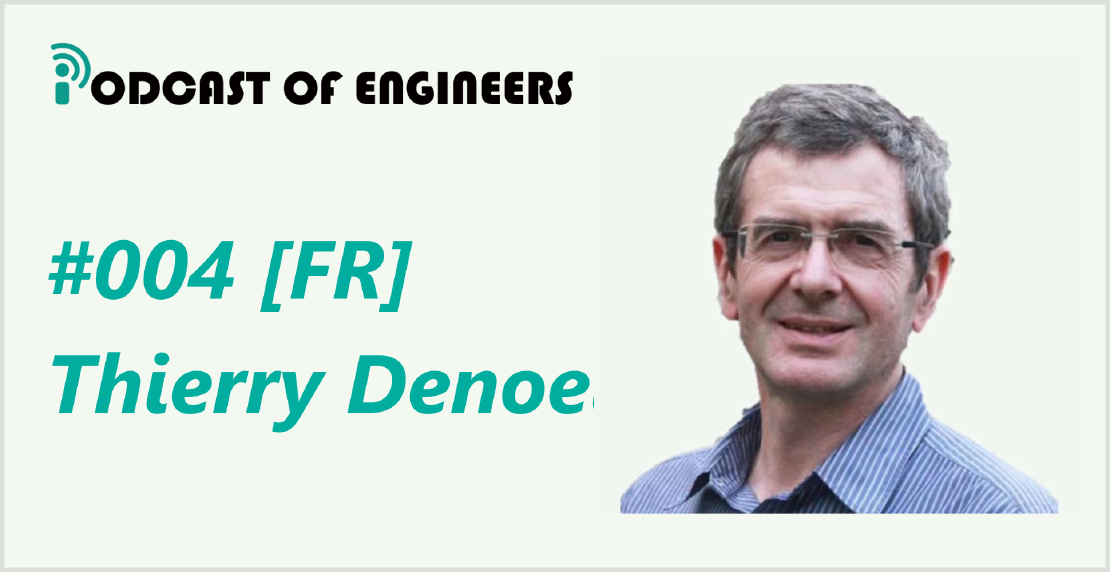 Episode 004 [FR] | Thierry Denoeux